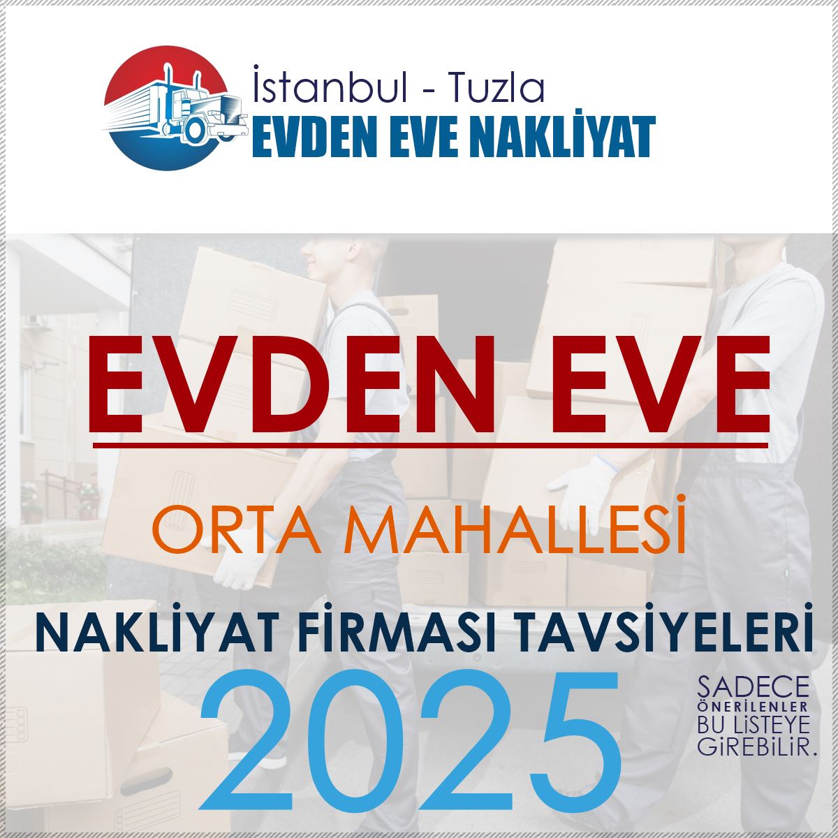 Orta Mahalle Evden Eve Nakliyat Firmaları